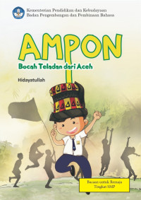 Ampon: Bocah Teladan dari Aceh