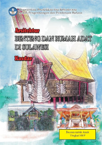 Arsitektur Benteng dan Rumah Adat Sulawesi