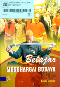 Belajar Menghargai Budaya