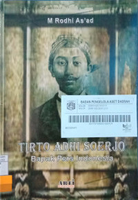 Tirto Adhi Soerjo Bapak Pers Indonesia