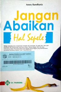 Jangan Abaikan Hal Sepele