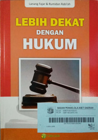 Lebih Dekat dengan Hukum