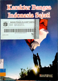 Karakter Bangsa Indonesia Sejati
