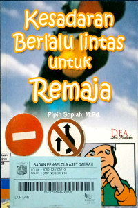 Kesadaran Berlalu Lintas untuk Remaja