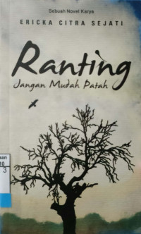 Ranting Jangan Mudah Patah