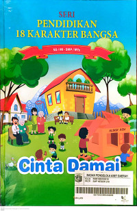 Pendidikan 18 Karakter Bangsa - Seri 14 : Cinta Damai