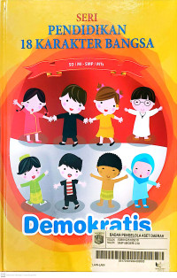 Pendidikan 18 Karakter Bangsa - Seri 8 : Demokratis