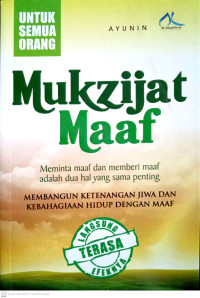 Mukzijat Maaf - Meminta Maaf dan Memberi Maaf