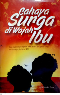 Image of Cahaya Surga di Wajah Ibu