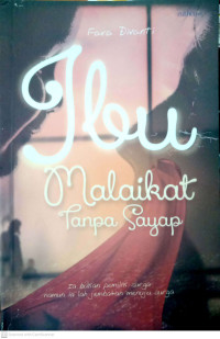 Ibu Malaikat tanpa sayap