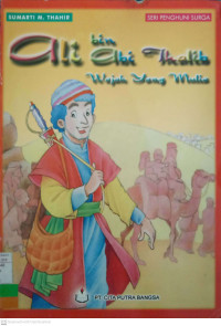 Ali bin Abi Thalib Wajah yang Mulia : Seri Penghuni Surga