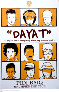 Dayat : Kumpulan cerita orang-orang keren yang bernama Dayat