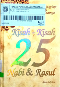 Kisah-kisah 25 Nabi dan Rasul (Sejarah lengkap & Mukjizatnya)