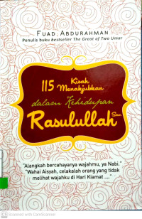 115 Kisah Menakjubkan dalam Kehidupan Rasul