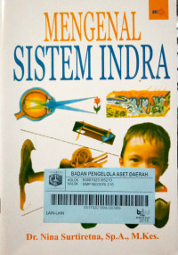 Mengenal Sistem Indera