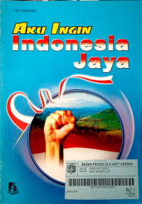 Aku Ingin Indonesia Jaya