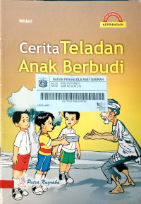 Cerita Teladan Anak Berbudi