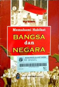 Memahami Hakekat Bangsa dan Negara
