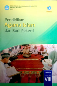 Buku Siswa Pend. Agama Islam dan Budi Pekerti Kelas VIII