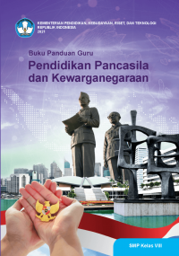 Buku Panduan Guru PPKn untuk SMP Kelas VIII