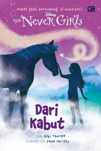 Image of The Never Girls : Dari Kabut