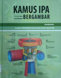 Kamus IPA Bergambar : Energi, Ilmu Pengetahuan dan Sains