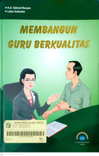 Membangun Guru Berkualitas