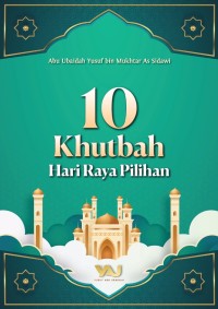 10 Khutbah Hari Raya Pilihan