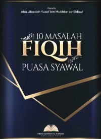 10 Masalah Fiqih Puasa Syawal