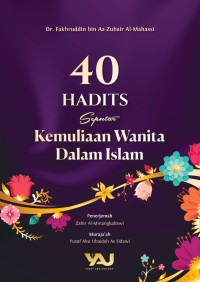 40 Hadits seputar kemuliaan wanita dalam Islam