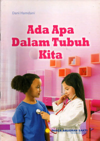 Ada Apa Dalam Tubuh Kita