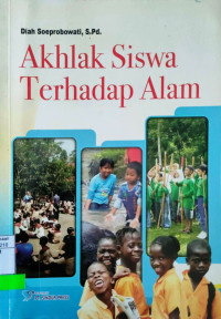 Akhlak Siswa terhadap Alam