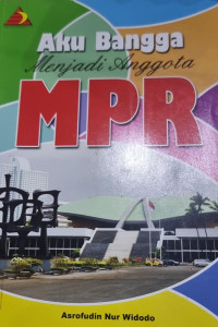 Aku Bangga Menjadi Anggota MPR