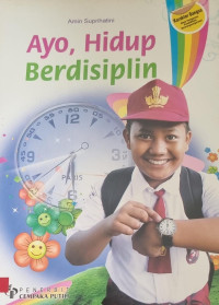 Ayo, hidup berdisiplin