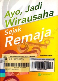 Ayo, Jadi Wirausaha Sejak Remaja