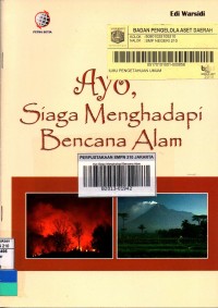 Ayo Siaga Menghadapi Bencana Alam