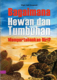 Bagaimana Hewan dan Tumbuhan Mempertahankan Diri?