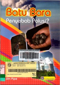 Batu Bara, Penyebab Polusi?