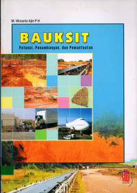 Image of Bauksit : Potensi, penambangan, dan pemanfaatan