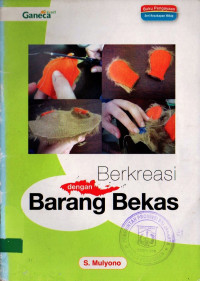 Berkreasi dengan barang bekas