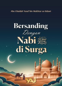 Bersanding dengan Nabi di Surga
