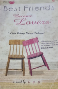 Image of Best Friend Became Lovers; Cinta Datang Karena Terbiasa