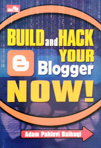 Image of Build and Hack your Blogger Now!