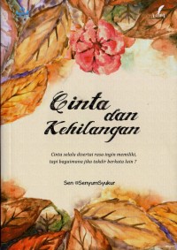 Cinta dan kehilangan