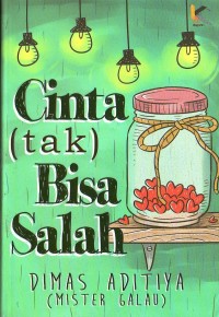 Cinta (tak) bisa salah