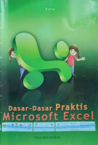 Dasar-dasar praktis microsoft excel