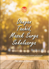 Dengan Tauhid, Masuk surga sekeluarga