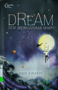 Dream: Seni Mewujudkan Mimpi