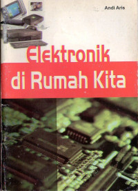Elektronik di Rumah Kita