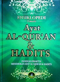 Ensiklopedi Tematis ayat al-Qur'an dan Hadits jilid 4